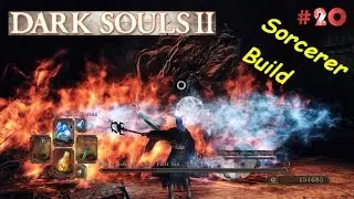 Dark Souls 2 SOTFS Pure Sorcerer Build Walkthrough Part 20 (Old Iron King)