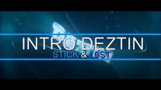 Intro - Deztin Ft. Stick (80 likes?)