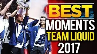 Team Liquid Tribute &ndash; Best Moments in 2017 &ndash; Dota 2