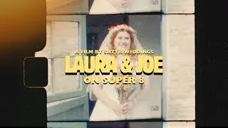 Joe & Laura Super 8 Film / Bristol UK Wedding Video