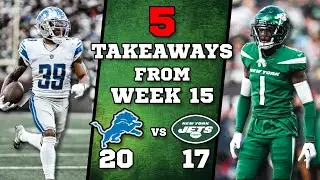 5 Takeaways from NY Jets LOSS vs Lions 20 - 17  ||  Week 15 Recap