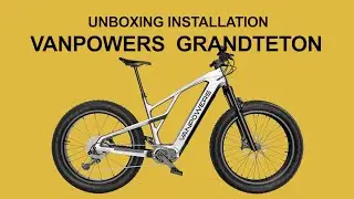 VANPOWERS GRANDTETON Unboxing and Installation