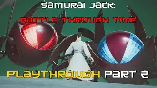 Samurai Jack: Battle Through Time - Playthrough Part 2 - Boon's Castle [1440p/60fps]