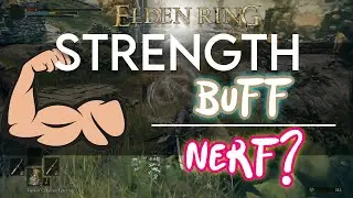 Strength Update - Elden Ring
