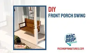 DIY Dollhouse Miniature Front Porch Swing | 1:12 Scale | Subscription Box Exclusive