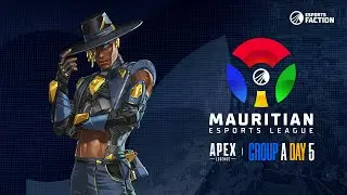 MAURITIAN ESPORTS LEAGUE - APEX LEGENDS GROUP A - DAY 5