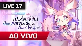 BORA PRA LIVE DA 3.7! &Eacute;EE HOJEEEEEE || HONKAI: STAR RAIL