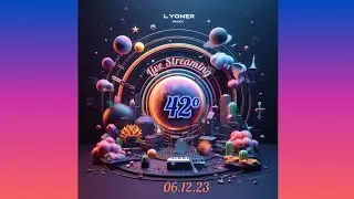 42&deg; live Streaming 🎧 Lyoner Music