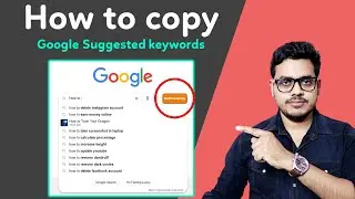 How to copy google suggested keywords | Extension for copyin google suggested keywords | Extension
