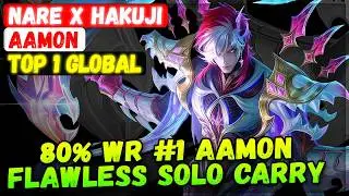 Flawless Solo Carry, 80% WR #1 Aamon [ Top 1 Global Aamon ] nare x hakuji