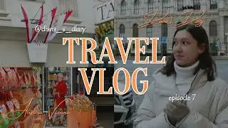 🇦🇹TRAVEL VLOG #7 - Austria - Vienna🇦🇹