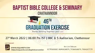 live streaming - Chathannoor -  Baptist Bible College & Seminary | 46th Graduation Service