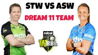 STW VS ASW DREAM 11 TEAM WOMEN BIG BASH