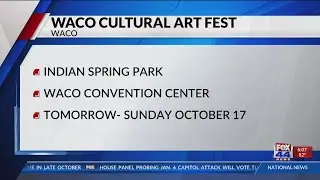 Visit the Waco Cultural Arts Fest this weekend
