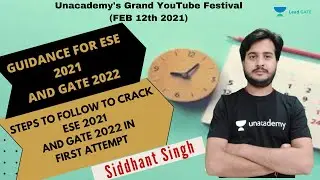 Steps To Follow To Crack ESE 2021 & GATE 2022 In First Attempt | Guidance For ESE 2021 | Siddhant