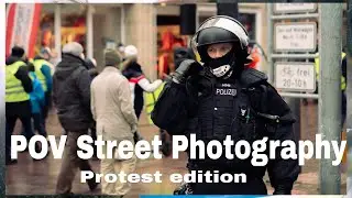 POV Street Photography📸 Photographing protest