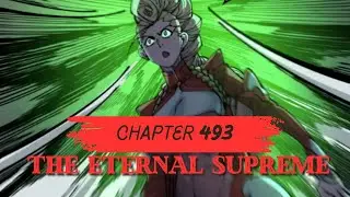 The Eternal Supreme Chapter 493 Manhua recap