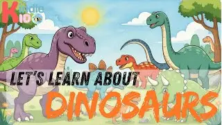 Let’s Learn About Dinosaurs 🦖 | Fun Dinosaur Facts for Kids | Kindlekid