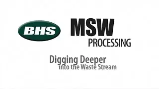 MSW Recycling: Digging Deeper into the Waste Stream