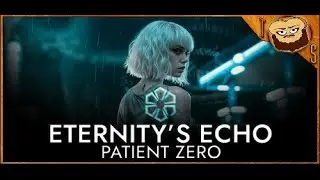 It's A Damn Demo #004; Eternity's Echo: Patient Zero