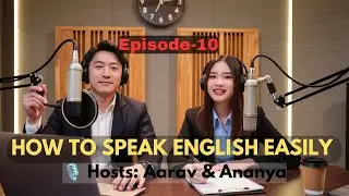 How To Speak English Easily-Episode 10,Simple English Grammar You Must Know l Zero Rules, No Stress.