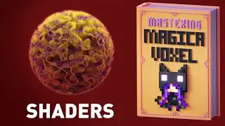 Mastering Magicavoxel - Shaders.