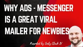 Why Ads - Messenger Is a great Viral Mailer For Newbies