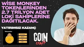 Wise Monkey tokenlerinden 2.7 Trilyon adet FLoki sahiplerine dağıtılacak.