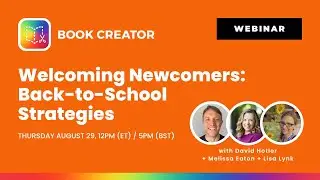 Welcoming Newcomers: Back-to-School Strategies