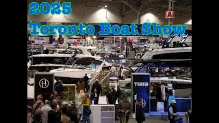 2025 Toronto Boat Show Walkthrough