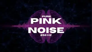 PURE PINK NOISE 250Hz | Memory Boost & Restorative Sleep Ambience | Black Screen for Insomnia