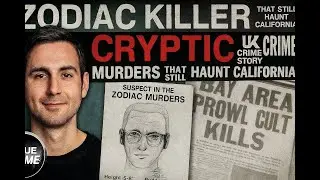 Zodiac Killer: The Cryptic Murders That Still Haunt California | UK Crime Story