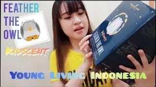 Feather the Owl Diffuser - UNBOXING dan TUTORIAL how to use Diffuser Young Living baru!