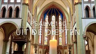 Uit de diepten - Psalm 130