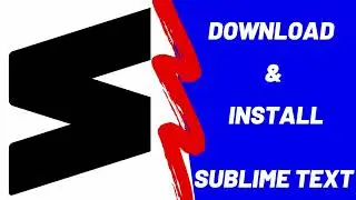Install Sublime Text on Windows – Fast & No Voice Tutorial