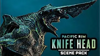 Knife Head Scene Pack l Pacific Rim