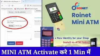 Roinet Xpresso Mini Atm Activate Kaise Kare | VM30 Device | Micro ATM | M ATM | MAP Mini ATM| Instal