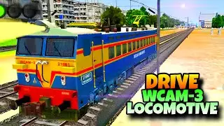 DRIVE WCAM-3 LOCOMOTIVE | Indian Train Simulator | Train wali video | Train games | Train wali Game