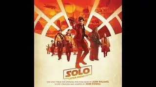 03. Corellia Chase (Solo: A Star Wars Story Soundtrack)