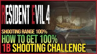 Shooting Range 1B 100% Result Resident Evil 4 Remake