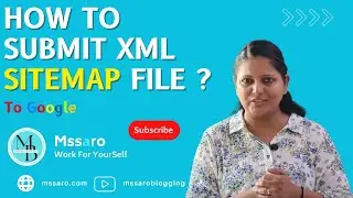 How to Submit XML sitemap to Google | Mssaro