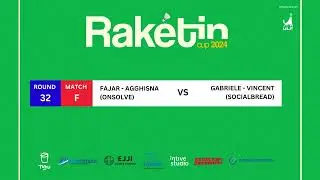 Raketin 2024 Round of 32 | Fajar/Agghisna (Onsolve) vs Gabriele/Vincent (Social Bread)