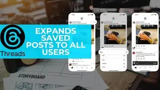 Thread Expands Saved Posts Feature to All Users! Organize Your Favorite Content Now