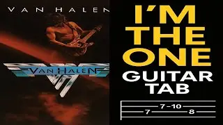 Guitar Tab: Van Halen - I'm the One (my favorite VH song ever!)