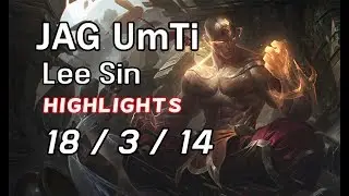 JAG UmTi Lee Sin 18/3/14 | Highlights