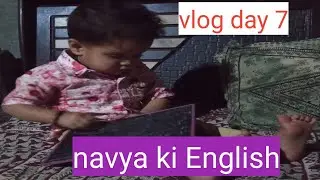 Navya ki English  #vlog #vlogger