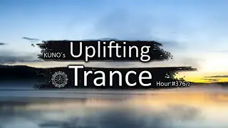 UPLIFTING TRANCE MIX 376/2 [December 2021] I KUNO&acute;s Uplifting Trance Hour 🎵