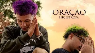 HighTropa - Ora&ccedil;&atilde;o (Prod. Napz)