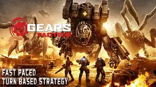 Gears Tactics. Upcoming Turn Based | Strategy | Tactical | Gore | Character Driven Story