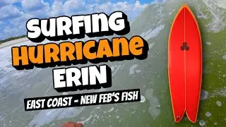First Sesh on NEW Feb&rsquo;s Fish | Hurricane Erin East Coast (RAW POV)🔥🏄🏾&zwj;♂️